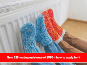 New SSI heating assistance of $996 – how to apply for it