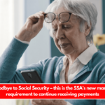 Say goodbye to Social Security – this is the SSA’s new mandatory requirement to continue receiving payments