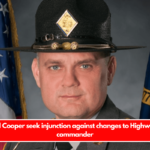 Stein and Cooper seek injunction against changes to Highway Patrol commander