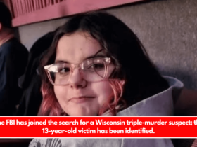 The FBI has joined the search for a Wisconsin triple-murder suspect; the 13-year-old victim has been identified.