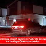 The FBI is conducting a search operation in Colorado Springs relating to the Las Vegas Cybertruck explosion.