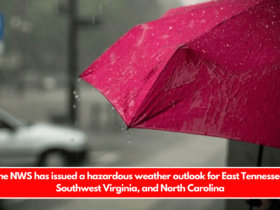 The NWS has issued a hazardous weather outlook for East Tennessee, Southwest Virginia, and North Carolina