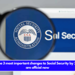 These are the 3 most important changes to Social Security by 2025 – They are official now