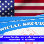 This is the SSA waiver that allows you to collect January Social Security much earlier – it’s now official