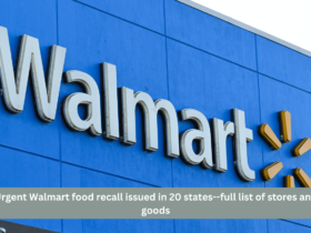 Urgent Walmart food recall issued in 20 states--full list of stores and goods