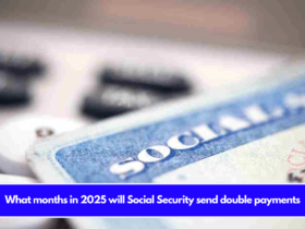 What months in 2025 will Social Security send double payments